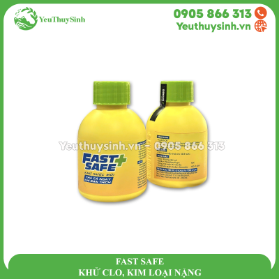 FAST SAFE - KHỬ CLO, KIM LOẠI NẶNG