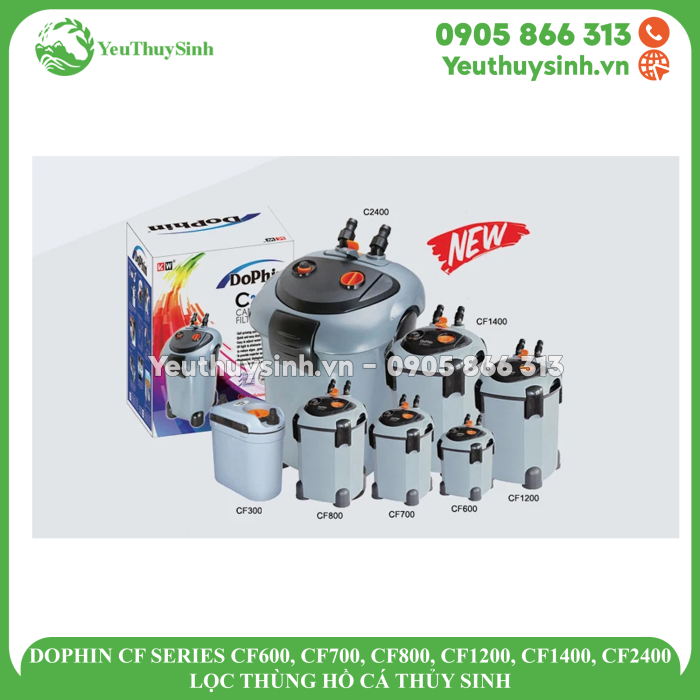 DOPHIN CF SERIES CF600, CF700, CF800, CF1200, CF1400, CF2400 - LỌC THÙNG HỒ CÁ THỦY SINH